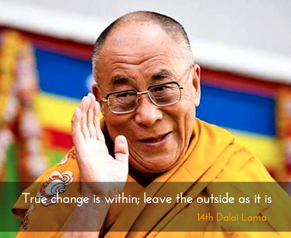 Change within ~ 14th Dalai Lama - Just Dharma